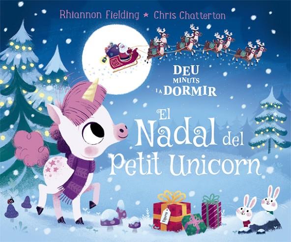 DEU MINUTS I A DORMIR. EL NADAL DEL PETIT UNICORN | 9788424665845 | FIELDING, RHIANNON | Llibreria Ombra | Llibreria online de Rubí, Barcelona | Comprar llibres en català i castellà online