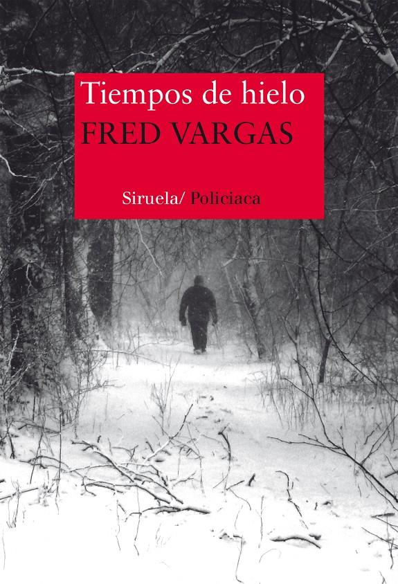 TIEMPOS DE HIELO | 9788416465217 | VARGAS, FRED | Llibreria Ombra | Llibreria online de Rubí, Barcelona | Comprar llibres en català i castellà online