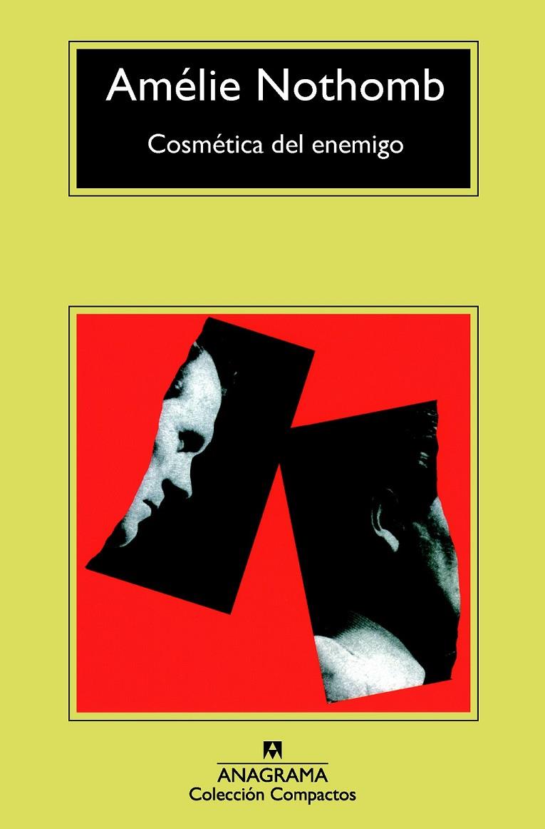 COSMÉTICA DEL ENEMIGO | 9788433977748 | NOTHOMB, AMÉLIE | Llibreria Ombra | Llibreria online de Rubí, Barcelona | Comprar llibres en català i castellà online