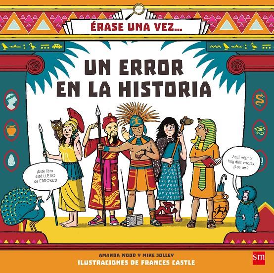 ERASE UNA VEZ...UN ERROR EN LA HISTORIA | 9788467594218 | JOLLEY, MIKE/WOOD, A J | Llibreria Ombra | Llibreria online de Rubí, Barcelona | Comprar llibres en català i castellà online