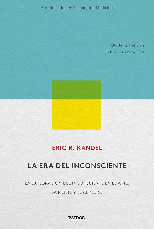 LA ERA DEL INCONSCIENTE | 9788449335662 | KANDEL, ERIC R. | Llibreria Ombra | Llibreria online de Rubí, Barcelona | Comprar llibres en català i castellà online