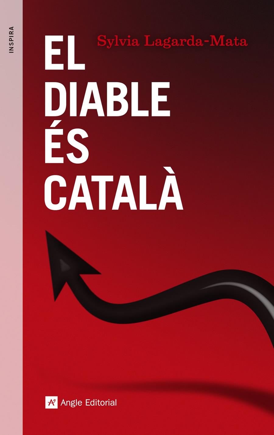 EL DIABLE ÉS CATALÀ | 9788416139248 | SYLVIA LAGARDA-MATA | Llibreria Ombra | Llibreria online de Rubí, Barcelona | Comprar llibres en català i castellà online