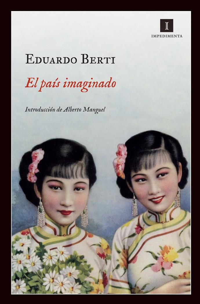 EL PAÍS IMAGINADO | 9788415578185 | EDUARDO BERTI | Llibreria Ombra | Llibreria online de Rubí, Barcelona | Comprar llibres en català i castellà online