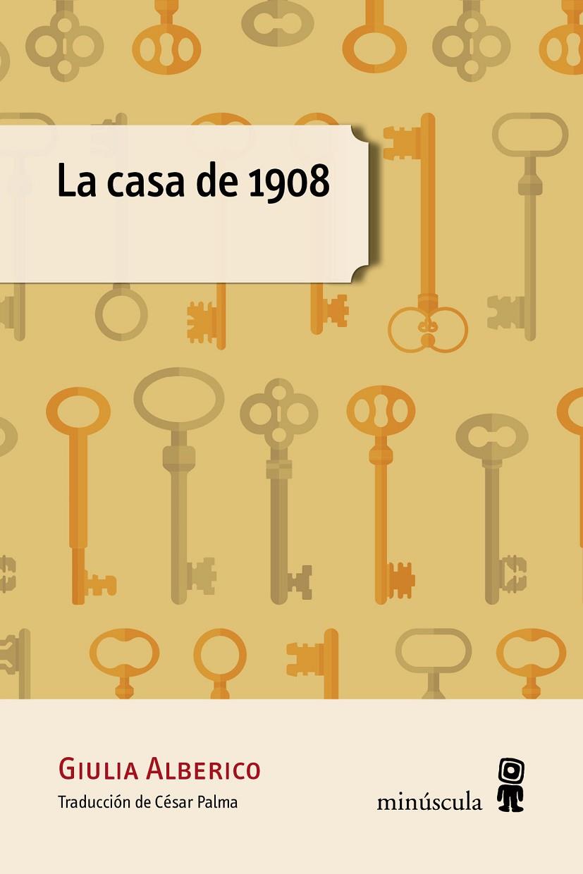 LA CASA DE 1908 | 9788494834844 | ALBERICO, GIULIA | Llibreria Ombra | Llibreria online de Rubí, Barcelona | Comprar llibres en català i castellà online