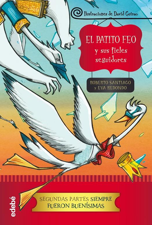 EL PATITO FEO Y SUS FIELES SEGUIDORES | 9788468324616 | REDONDO LLORENTE, EVA/GARCÍA SANTIAGO, ROBERTO | Llibreria Ombra | Llibreria online de Rubí, Barcelona | Comprar llibres en català i castellà online