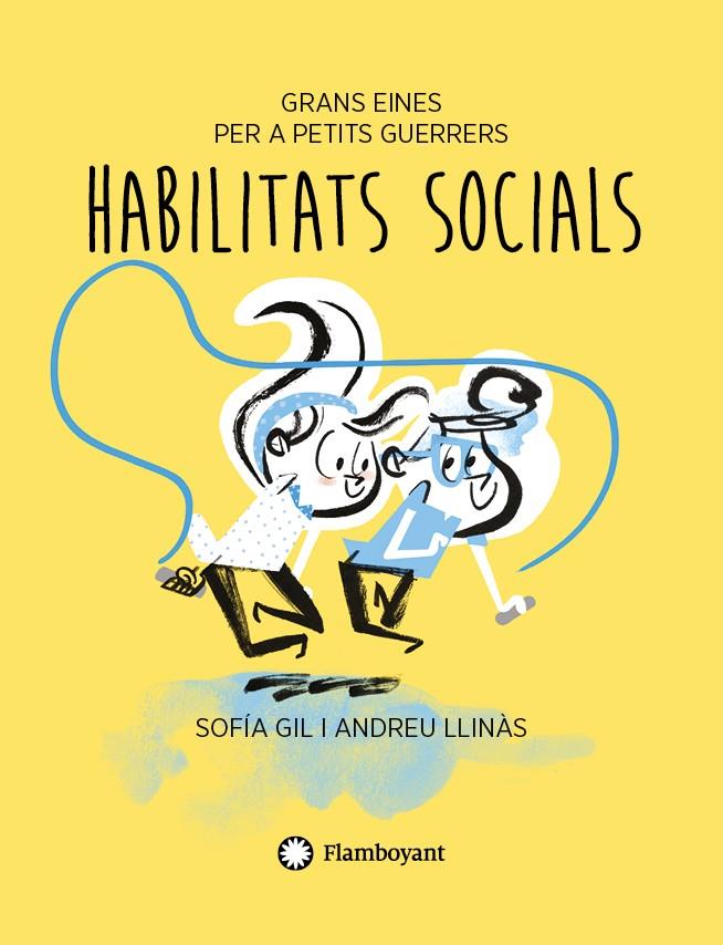 HABILITATS SOCIALS | 9788417749767 | GIL, SOFÍA | Llibreria Ombra | Llibreria online de Rubí, Barcelona | Comprar llibres en català i castellà online
