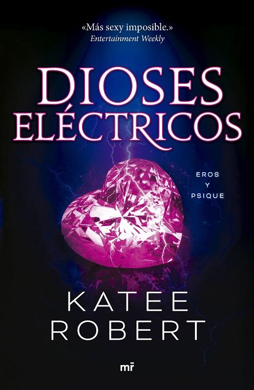 DIOSES ELÉCTRICOS (ELECTRIC IDOL) | 9788427051669 | ROBERT, KATEE | Llibreria Ombra | Llibreria online de Rubí, Barcelona | Comprar llibres en català i castellà online