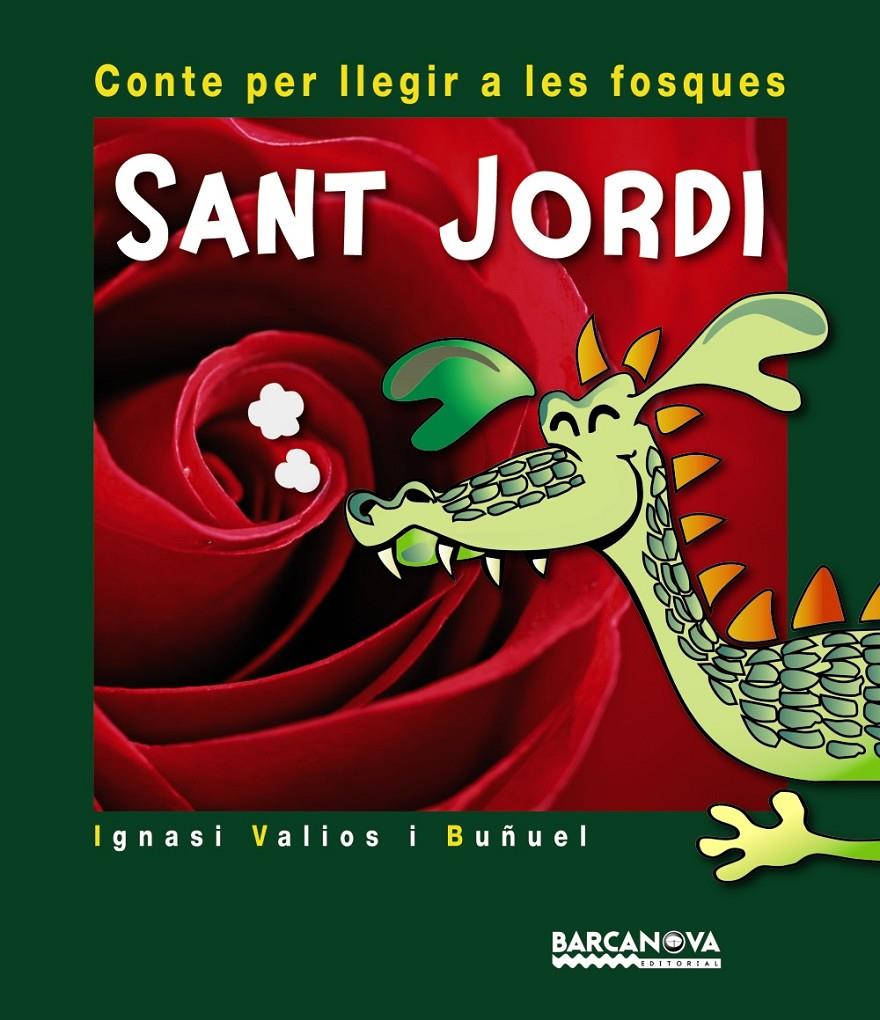 SANT JORDI | 9788448931421 | VALIOS I BUÑUEL, IGNASI | Llibreria Ombra | Llibreria online de Rubí, Barcelona | Comprar llibres en català i castellà online