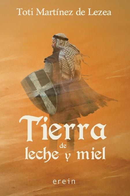 TIERRA DE LECHE Y MIEL | 9788491091448 | TOTI MARTÍNEZ DE LEZEA | Llibreria Ombra | Llibreria online de Rubí, Barcelona | Comprar llibres en català i castellà online