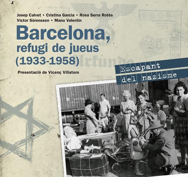 BARCELONA, REFUGI DE JUEUS (1933-1958) | 9788416139545 | AUTORS, DIVERSOS | Llibreria Ombra | Llibreria online de Rubí, Barcelona | Comprar llibres en català i castellà online
