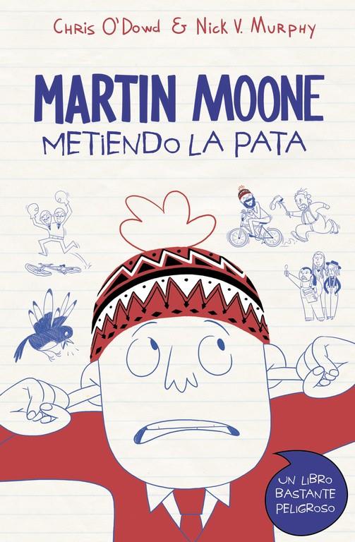 METIENDO LA PATA (MARTIN MOONE 1) | 9788490434536 | 0'DOWD,CHRIS/V. MURPHY,NICK | Llibreria Ombra | Llibreria online de Rubí, Barcelona | Comprar llibres en català i castellà online