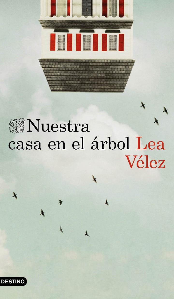 NUESTRA CASA EN EL ÁRBOL | 9788423352111 | LEA VÉLEZ | Llibreria Ombra | Llibreria online de Rubí, Barcelona | Comprar llibres en català i castellà online