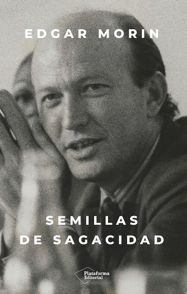 SEMILLAS DE SAGACIDAD | 9791387813970 | MORIN, EDGAR | Llibreria Ombra | Llibreria online de Rubí, Barcelona | Comprar llibres en català i castellà online