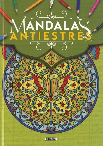 ARTE EGIPCIO. MANDALAS ANTIESTRÉS | 9788467782721 | EDICIONES, SUSAETA | Llibreria Ombra | Llibreria online de Rubí, Barcelona | Comprar llibres en català i castellà online