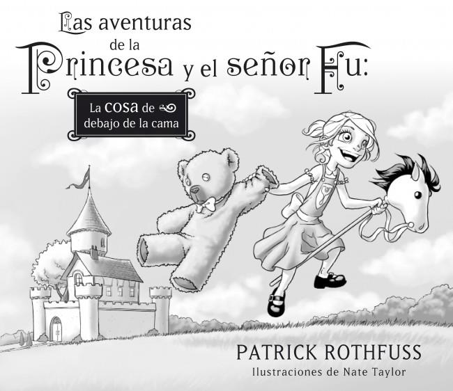LAS AVENTURAS DE LA PRINCESA Y EL SEÑOR FU | 9788401353420 | PATRICK ROTHFUSS - NATE TAYLOR | Llibreria Ombra | Llibreria online de Rubí, Barcelona | Comprar llibres en català i castellà online
