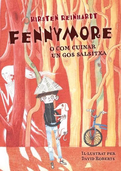 FENNYMORE O COM CUINAR UN GOS SALSITXA | 9788424651473 | REINHARDT, KIRSTEN | Llibreria Ombra | Llibreria online de Rubí, Barcelona | Comprar llibres en català i castellà online