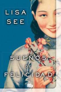 SUEÑOS DE FELICIDAD | 9788498728927 | SEE, LISA | Llibreria Ombra | Llibreria online de Rubí, Barcelona | Comprar llibres en català i castellà online