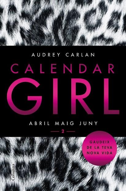 CALENDAR GIRL 2 (CATALÀ) | 9788466421089 | AUDREY CARLAN | Llibreria Ombra | Llibreria online de Rubí, Barcelona | Comprar llibres en català i castellà online