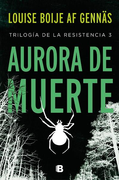 AURORA DE MUERTE (TRILOGÍA DE LA RESISTENCIA 3) | 9788466668088 | BOIJE AF GENNÄS, LOUISE | Llibreria Ombra | Llibreria online de Rubí, Barcelona | Comprar llibres en català i castellà online