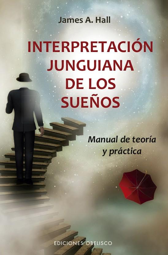 INTERPRETACIÓN JUNGUIANA DE LOS SUEÑOS | 9788491115458 | HALL, JAMES | Llibreria Ombra | Llibreria online de Rubí, Barcelona | Comprar llibres en català i castellà online