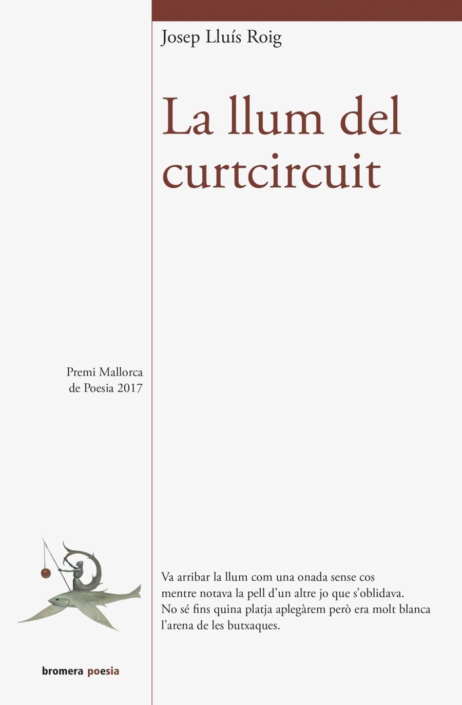 LA LLUM DEL CURTCIRCUIT | 9788490268537 | ROIG SALA, JOSEP LLUIS | Llibreria Ombra | Llibreria online de Rubí, Barcelona | Comprar llibres en català i castellà online
