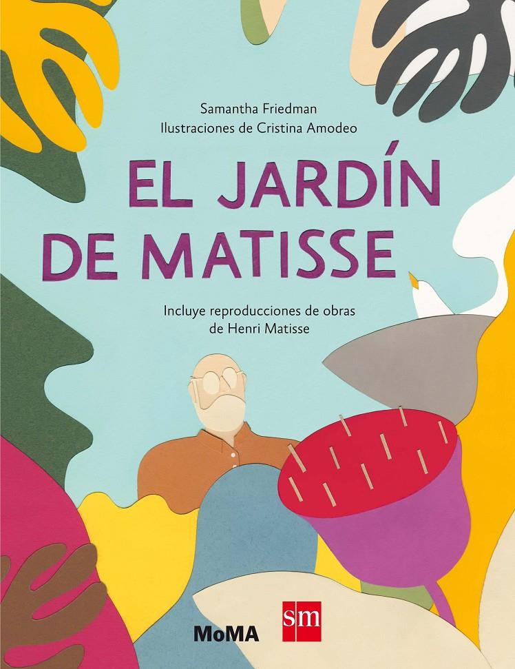 EL JARDIN DE MATISSE | 9788467523249 | FRIEDMAN, SAMANTHA | Llibreria Ombra | Llibreria online de Rubí, Barcelona | Comprar llibres en català i castellà online