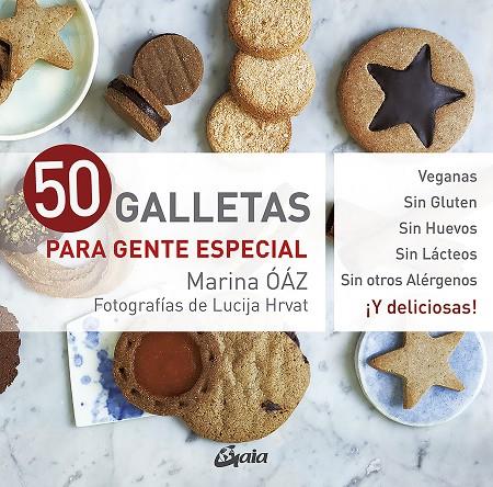 50 GALLETAS PARA GENTE ESPECIAL SIN GLUTEN LACTEOS..... | 9788411080064 | ÓÁZ, MARINA | Llibreria Ombra | Llibreria online de Rubí, Barcelona | Comprar llibres en català i castellà online