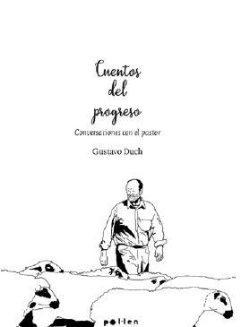 CUENTOS DEL PROGRESO | 9788418580215 | DUCH, GUSTAVO | Llibreria Ombra | Llibreria online de Rubí, Barcelona | Comprar llibres en català i castellà online