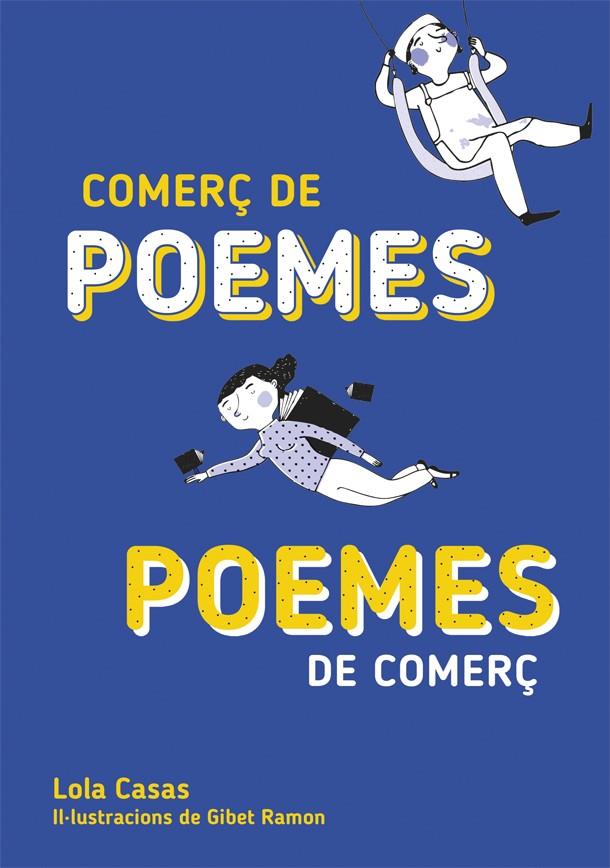 COMERÇ DE POEMES / POEMES DE COMERÇ | 9788424662677 | Llibreria Ombra | Llibreria online de Rubí, Barcelona | Comprar llibres en català i castellà online