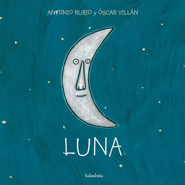 LUNA | 9788493375973 | RUBIO, ANTONIO | Llibreria Ombra | Llibreria online de Rubí, Barcelona | Comprar llibres en català i castellà online