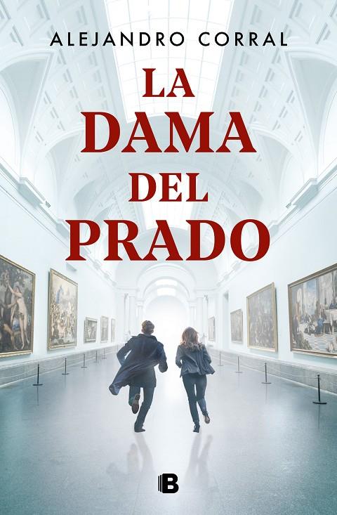 LA DAMA DEL PRADO | 9788466666763 | CORRAL, ALEJANDRO | Llibreria Ombra | Llibreria online de Rubí, Barcelona | Comprar llibres en català i castellà online