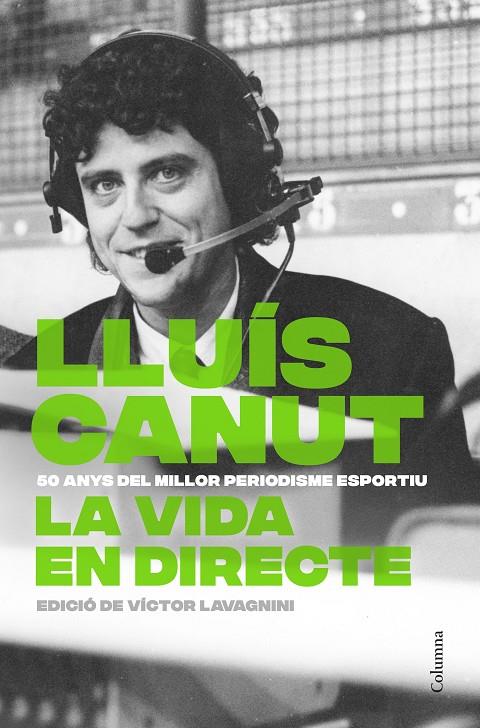 LA VIDA EN DIRECTE | 9788466434874 | CANUT PERMANYER, LLUÍS | Llibreria Ombra | Llibreria online de Rubí, Barcelona | Comprar llibres en català i castellà online