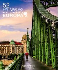52 ESCAPADAS PARA DESCUBRIR EUROPA | 9788417245085 | GLOAGUEN, PHILIPPE | Llibreria Ombra | Llibreria online de Rubí, Barcelona | Comprar llibres en català i castellà online