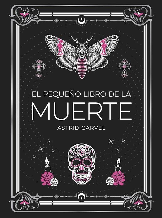 EL PEQUEÑO LIBRO DE LA MUERTE | 9791388177033 | CARVEL, ASTRID | Llibreria Ombra | Llibreria online de Rubí, Barcelona | Comprar llibres en català i castellà online