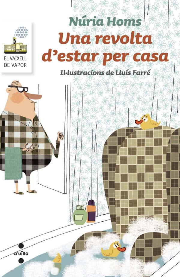 UNA REVOLTA D'ESTAR PER CASA | 9788466139656 | HOMS SERRA, NÚRIA | Llibreria Ombra | Llibreria online de Rubí, Barcelona | Comprar llibres en català i castellà online