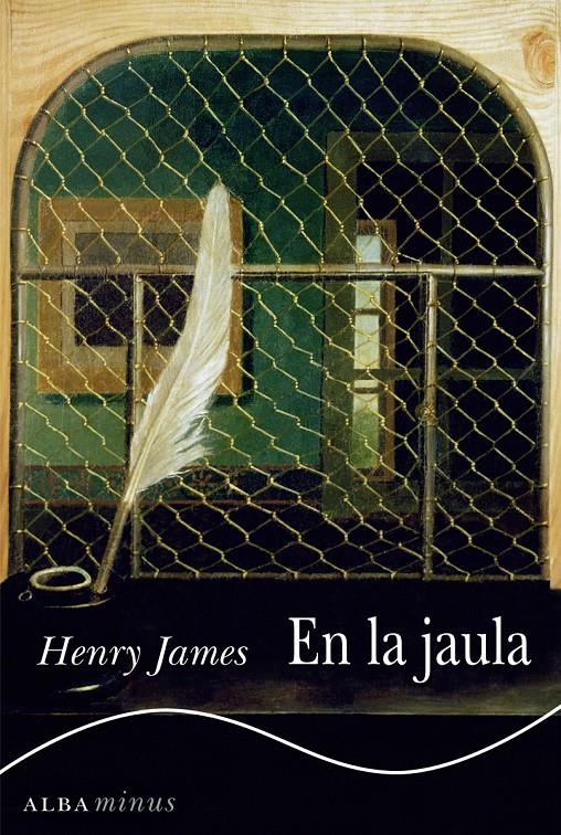 EN LA JAULA | 9788490650639 | HENRY JAMES | Llibreria Ombra | Llibreria online de Rubí, Barcelona | Comprar llibres en català i castellà online