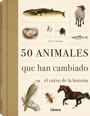50 ANIMALES QUE HAN CAMBIADO LA HISTORIA | 9789089982919 | CHARLINE, ERIC | Llibreria Ombra | Llibreria online de Rubí, Barcelona | Comprar llibres en català i castellà online