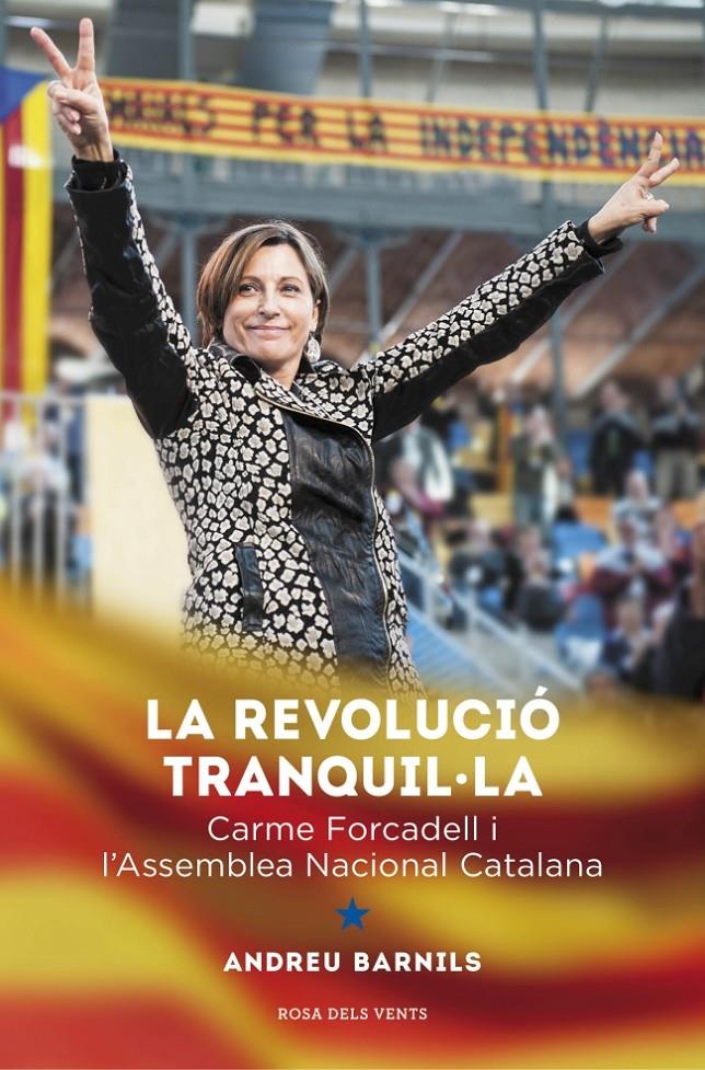 LA REVOLUCIÓ TRANQUIL·LA | 9788415961376 | BARNILLS CARRERA,ANDREU | Llibreria Ombra | Llibreria online de Rubí, Barcelona | Comprar llibres en català i castellà online