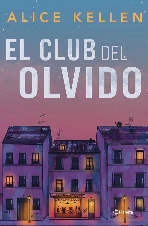 EL CLUB DEL OLVIDO | 9788408318200 | KELLEN, ALICE | Llibreria Ombra | Llibreria online de Rubí, Barcelona | Comprar llibres en català i castellà online