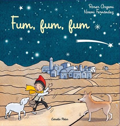 FUM, FUM, FUM | 9788413892931 | ARGEMÍ, ROSER/FERNÁNDEZ SELVA, NOEMÍ | Llibreria Ombra | Llibreria online de Rubí, Barcelona | Comprar llibres en català i castellà online