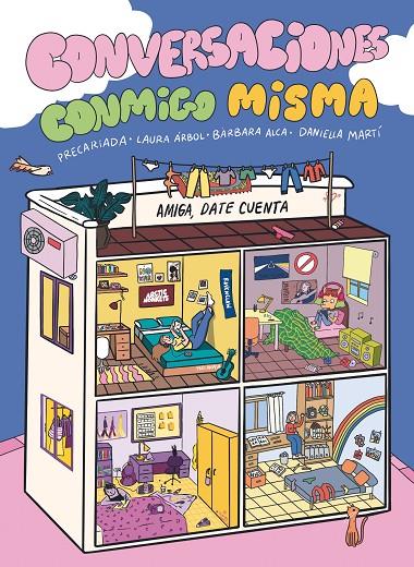 CONVERSACIONES CONMIGO MISMA | 9788419621030 | PRECARIADA / ALCA, BÀRBARA / MARTÍ, DANIELLA / ÁRBOL, LAURA | Llibreria Ombra | Llibreria online de Rubí, Barcelona | Comprar llibres en català i castellà online