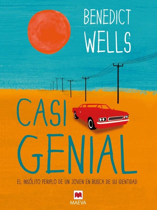 CASI GENIAL | 9788415532583 | BENEDICT WELLS | Llibreria Ombra | Llibreria online de Rubí, Barcelona | Comprar llibres en català i castellà online