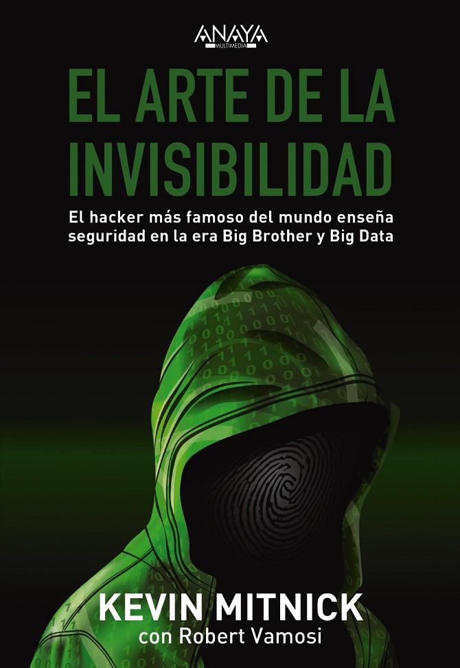 EL ARTE DE LA INVISIBILIDAD | 9788441540613 | MITNICK, KEVIN/VAMOSI, ROBERT | Llibreria Ombra | Llibreria online de Rubí, Barcelona | Comprar llibres en català i castellà online