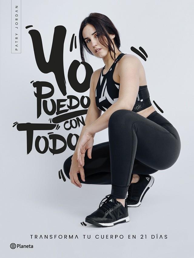 YO PUEDO CON TODO | 9788408205685 | JORDAN, PATRY | Llibreria Ombra | Llibreria online de Rubí, Barcelona | Comprar llibres en català i castellà online