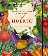 EL HUERTO DESCUBRIR DISFRUTAR Y DEGUSTAR | 9788415411345 | LAPORTE - MONNE - GINKEL | Llibreria Ombra | Llibreria online de Rubí, Barcelona | Comprar llibres en català i castellà online