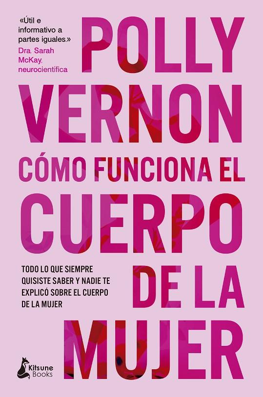 CÓMO FUNCIONA EL CUERPO DE LA MUJER | 9788410164475 | VERNON, POLLY | Llibreria Ombra | Llibreria online de Rubí, Barcelona | Comprar llibres en català i castellà online