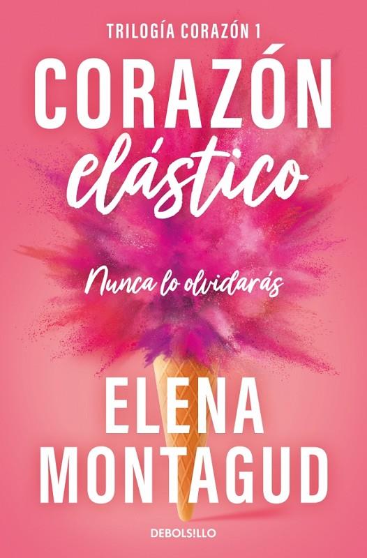 CORAZÓN ELÁSTICO (TRILOGÍA CORAZÓN 1) | 9788466390651 | MONTAGUD, ELENA | Llibreria Ombra | Llibreria online de Rubí, Barcelona | Comprar llibres en català i castellà online