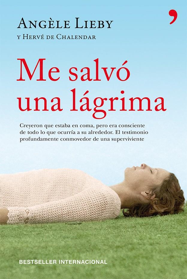 ME SALVÓ UNA LÁGRIMA | 9788499982267 | ANGÈLE LIEBY/HERVÉ DE CHALENDAR | Llibreria Ombra | Llibreria online de Rubí, Barcelona | Comprar llibres en català i castellà online