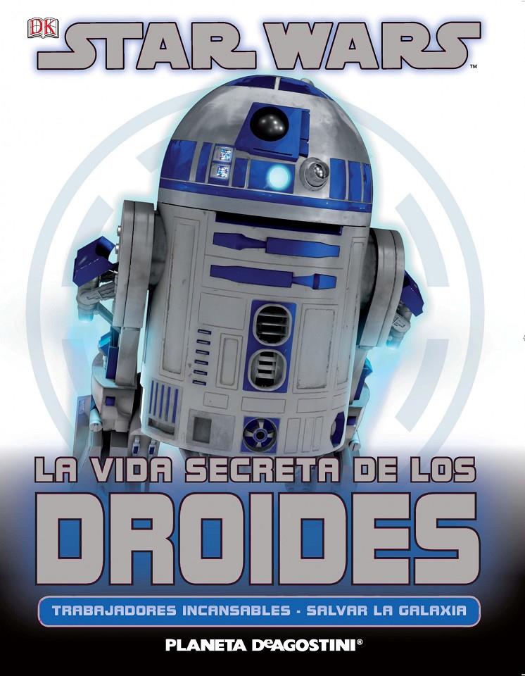 STAR WARS LA VIDA SECRETA DE LOS DROIDES | 9788415480730 | Llibreria Ombra | Llibreria online de Rubí, Barcelona | Comprar llibres en català i castellà online