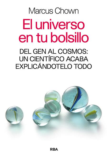 EL UNIVERSO EN TU BOLSILLO | 9788490564820 | CHOWN , MARCUS | Llibreria Ombra | Llibreria online de Rubí, Barcelona | Comprar llibres en català i castellà online